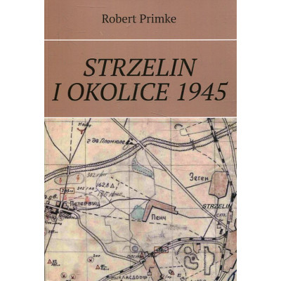 Strzelin i okolice 1945