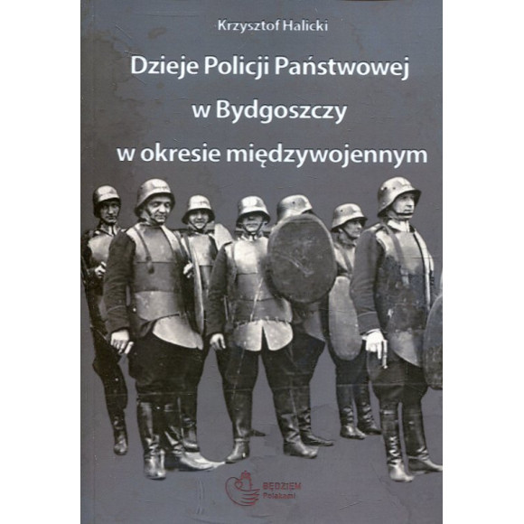 Dzieje Policji Państwowej w Bydgoszczy w okresie międzywojennym