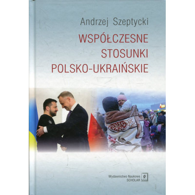 Współczesne stosunki polsko-ukraińskie