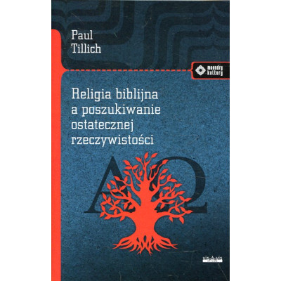 Religia biblijna a poszukiwanie ostatecznej rzeczywistości
