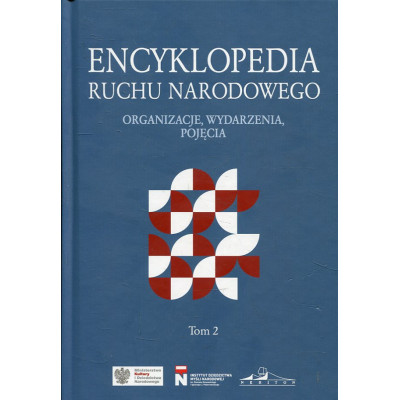 Encyklopedia Ruchu Narodowego. Tom 2