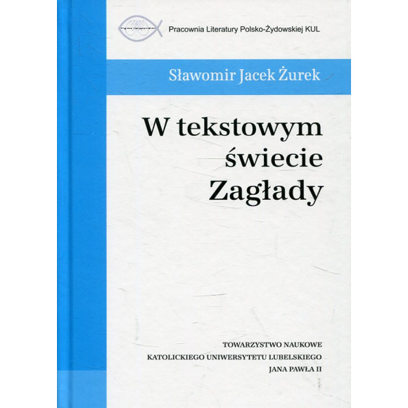W tekstowym świecie Zagłady