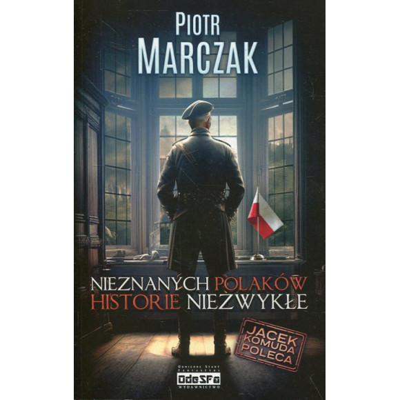 Nieznanych Polaków historie niezwykłe