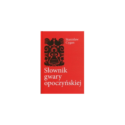 Słownik gwary opoczyńskiej