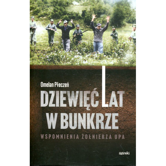 Dziewięć lat w bunkrze