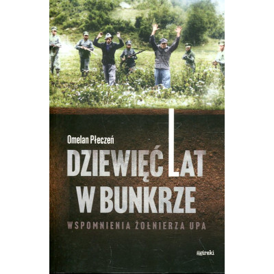 Dziewięć lat w bunkrze