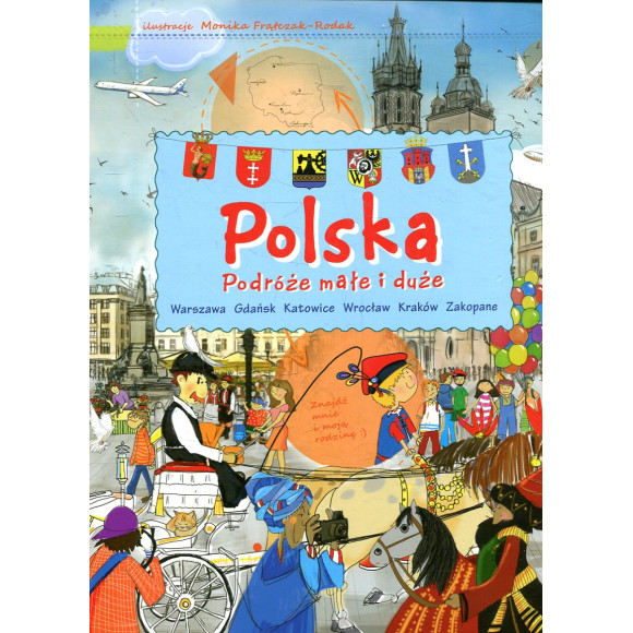 Polska Podróże małe i duże