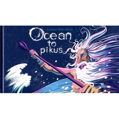 Ocean to pikuś