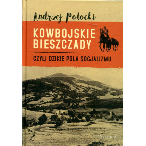 Kowbojskie Bieszczady