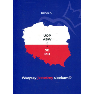 Wszyscy jesteśmy ubekami?