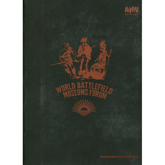 World Battlefield Museums Forum (Światowe Forum Muzeów Pól Bitewnych)