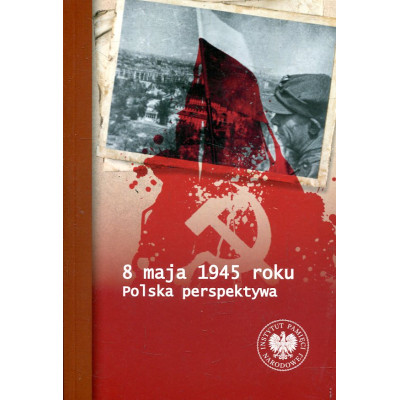8 maja 1945 roku
