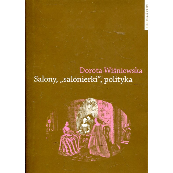 Salony, „salonierki”, polityka