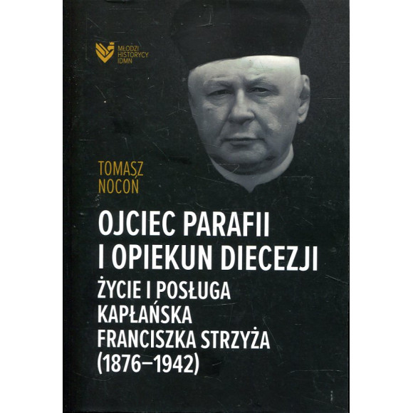 Ojciec parafii i opiekun diecezji