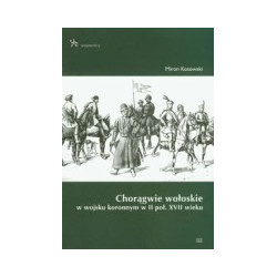 Chorągwie wołoskie w wojsku koronnym w II poł. XVII wieku
