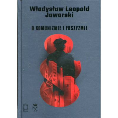 O komunizmie i faszyzmie
