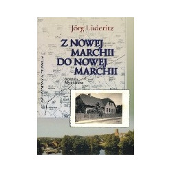 Z Nowej Marchii do Nowej Marchii