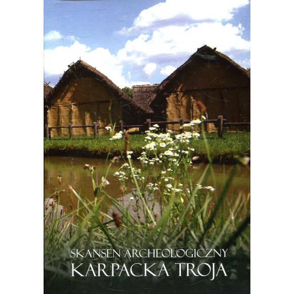 Skansen Archeologiczny Karpacka Troja
