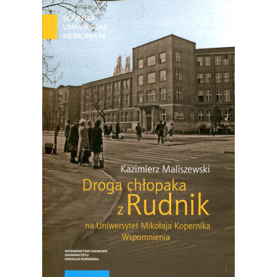 Droga chłopaka z Rudnik na Uniwersytet Mikołaja Kopernika