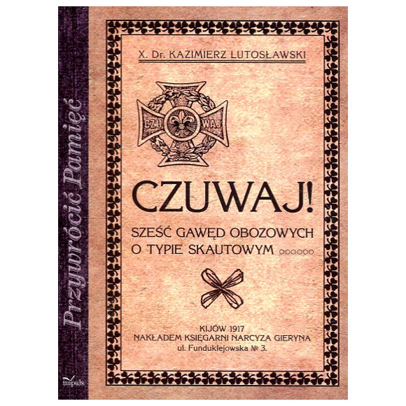 Czuwaj! Sześć gawęd obozowych o typie skautowym