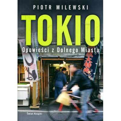 Tokio. Opowieści z Dolnego Miasta