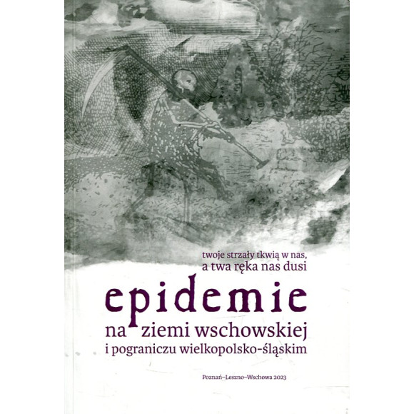 Epidemie na ziemi wschowskiej i pograniczu wielkopolsko-śląskim