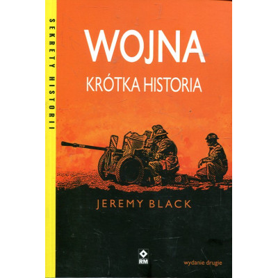 Wojna Krótka historia