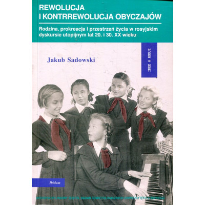 Rewolucja i kontrrewolucja obyczajów