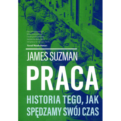 Praca Historia tego, jak spędzamy swój czas