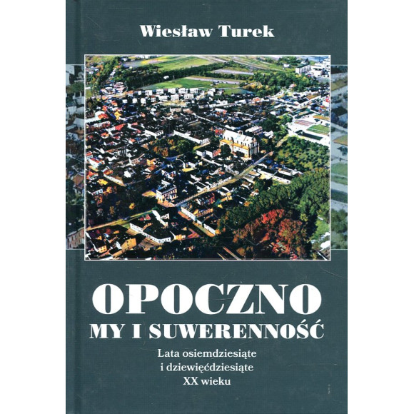 Opoczno – My i Suwerenność.
