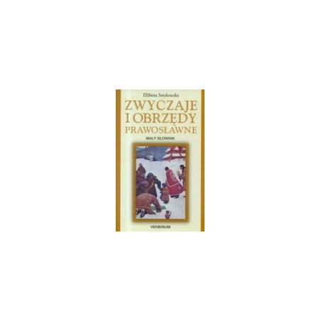 Zwyczaje i obrzędy prawosławne