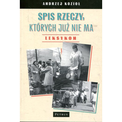 Spis rzeczy, których już nie ma