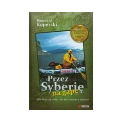 Przez Syberię na gapę