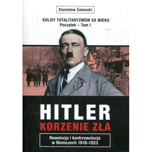 Hitler. Korzenie zła