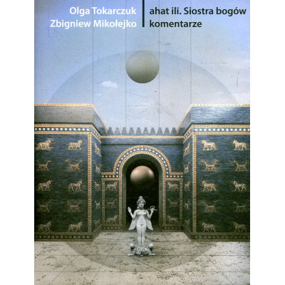 ahat ilī. Siostra bogów komentarze