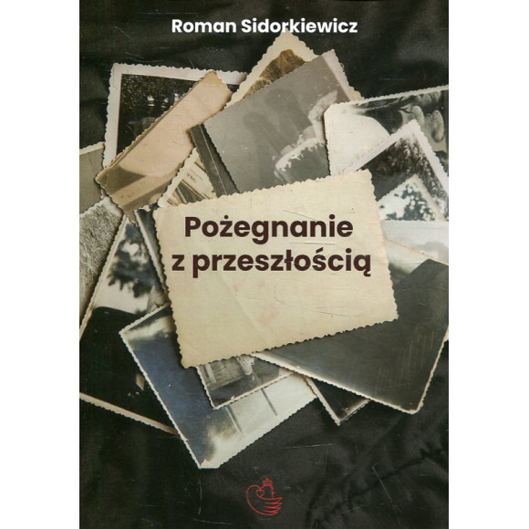 Pożegnanie z przeszłością