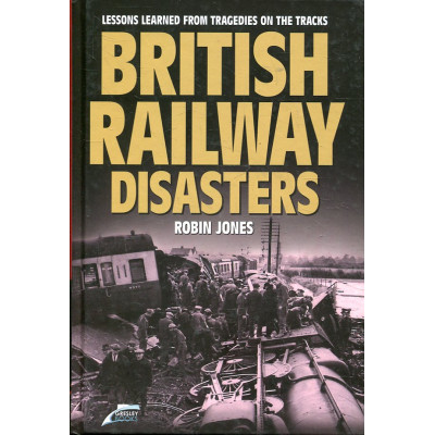 British Railway Disasters