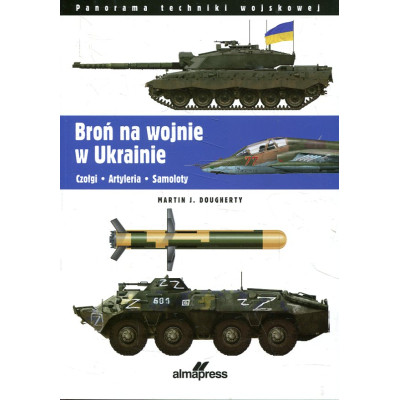 Broń na wojnie w Ukrainie