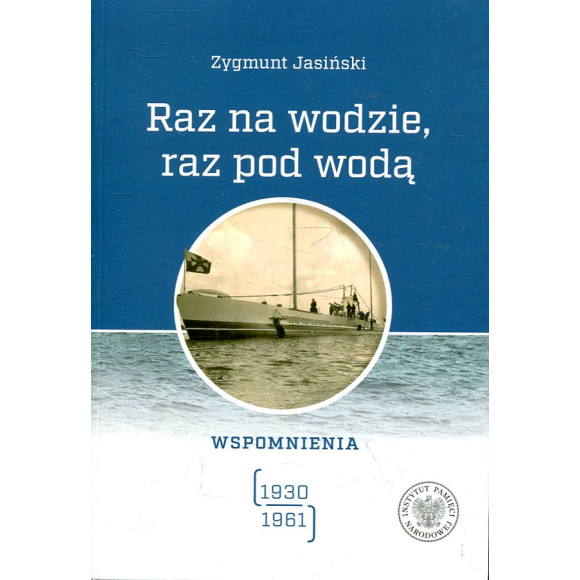 Raz na wodzie, raz pod wodą
