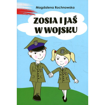 Zosia i Jaś w wojsku