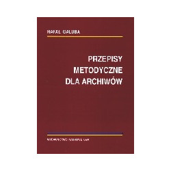 Przepisy metodyczne dla archiwów