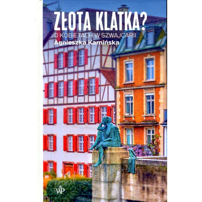 Złota klatka?