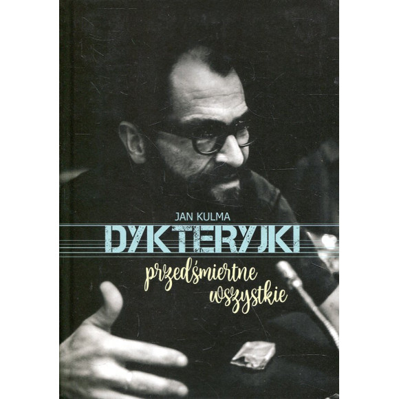 Dykteryjki przedśmiertne wszystkie