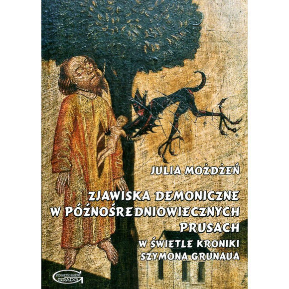 Zjawiska demoniczne w późnośredniowiecznych Prusach