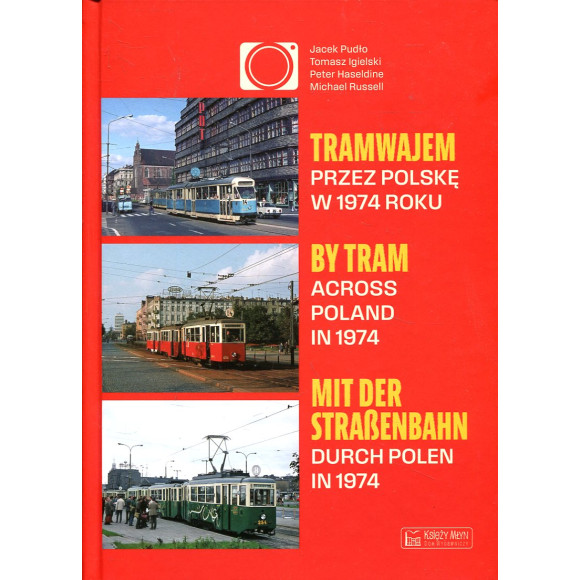 Tramwajem przez Polskę w 1974 roku