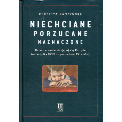 Niechciane, porzucane, naznaczone