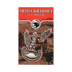 Armia Krajowa i nie tylko. Za i przeciw. Opowieść oficera kontrwywiadu