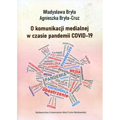 O komunikacji medialnej w czasie pandemii COVID-19