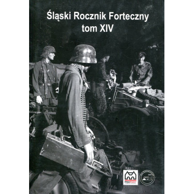 Śląski Rocznik Forteczny Tom XIV