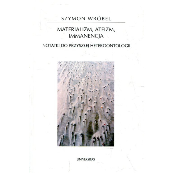 Materializm, ateizm, immanencja